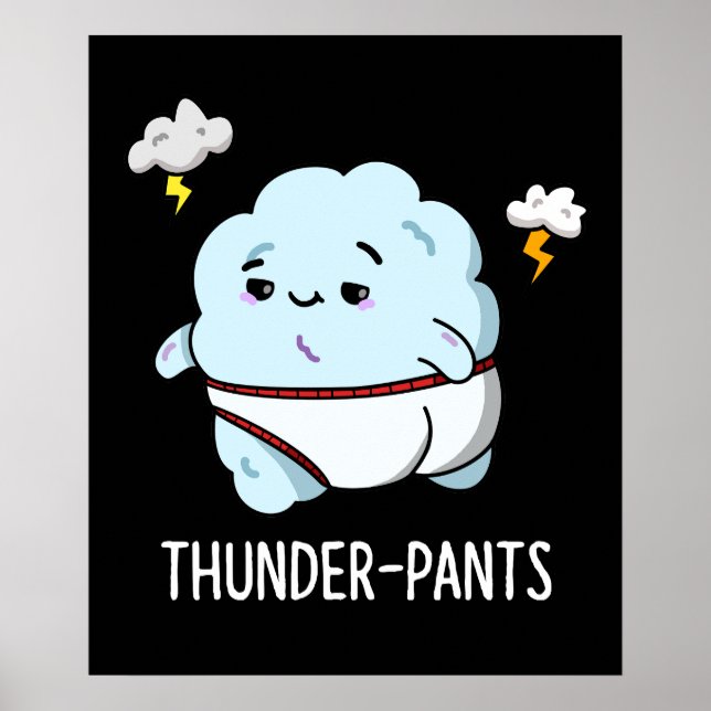 Póster Thunderpantalones Funny Cloud Weather Pun Dark BG (Frente)
