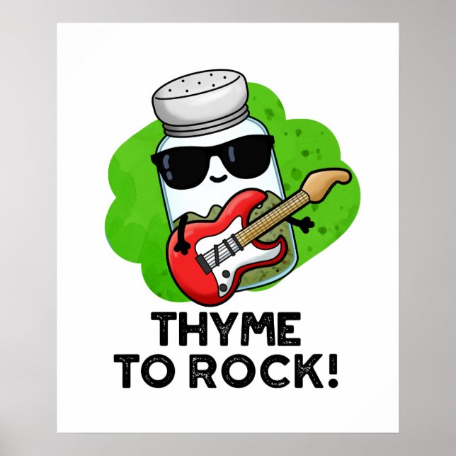 Póster Thyme To Rock Funny Herb Pun (Frente)