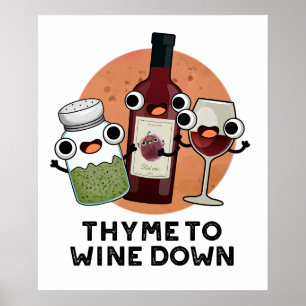 Póster Thyme To Wdown Funny Chill Pun