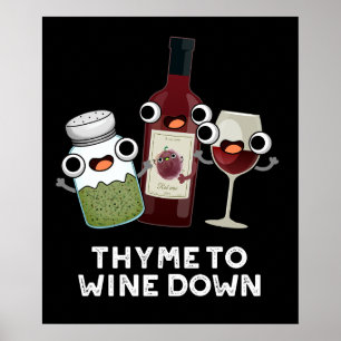 Póster Thyme To Wdown Funny Chill Pun Dark BG