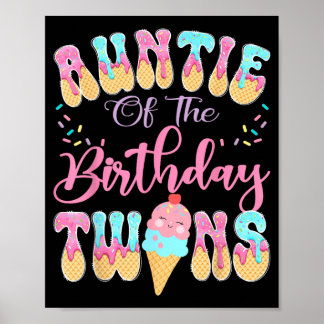 Póster Tía de los gemelos del cumpleaños Drip de helado d