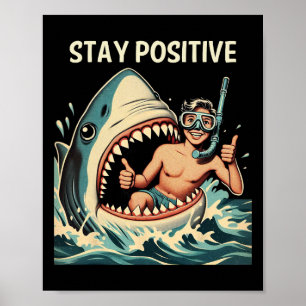 Póster Tiburón Divertido Mantén la Positividad