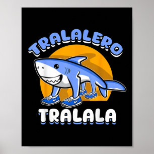 Póster Tiburón Divertido Tralalero Tralala Moderno Cerebr