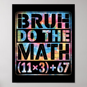 Póster Tie Dye 100 Días De La Ecuación Escolar Bruh Haz L