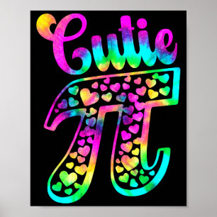 Póster Tie Dye divertido Cutie Pie 3,14 Símbolo Número Pi