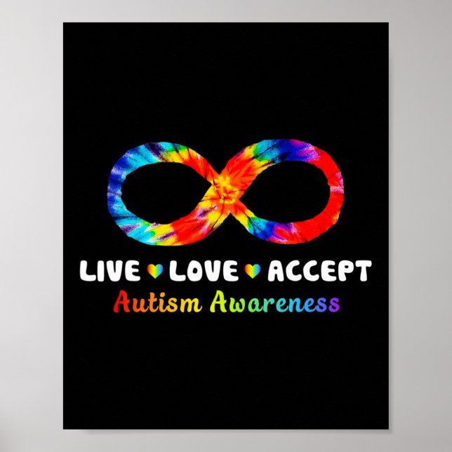 Póster Tie Dye Infinity Symbol Live Love Accept Autism Aw (Frente)