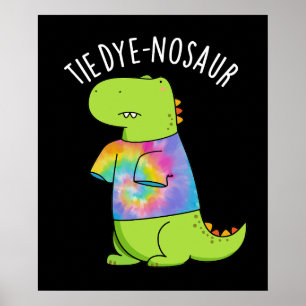 Póster Tie-dye-nosaur Dinosaurio Divertido Chiste Fondo O
