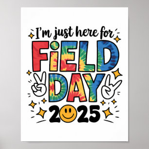 Póster Tie Dye Solo Aquí Para Día de Campo 2025 Signo de