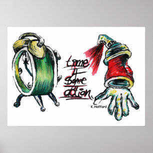 Póster "Tiempo 4 una cierta acción "