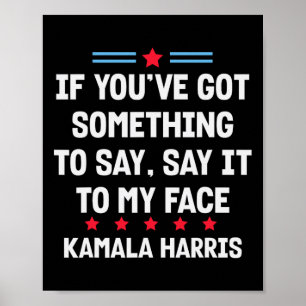 Póster Tienes algo que decirle a mi cara, Kamala H