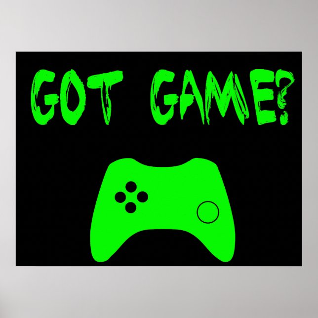 Póster ¿Tienes juego? Funny Gamer Poster (Frente)