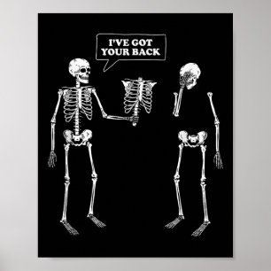 Póster Tienes La Espalda _ Gracioso Skeleton Pun