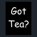 Póster ¿Tienes té?<br><div class="desc">Tengo leche y té.</div>