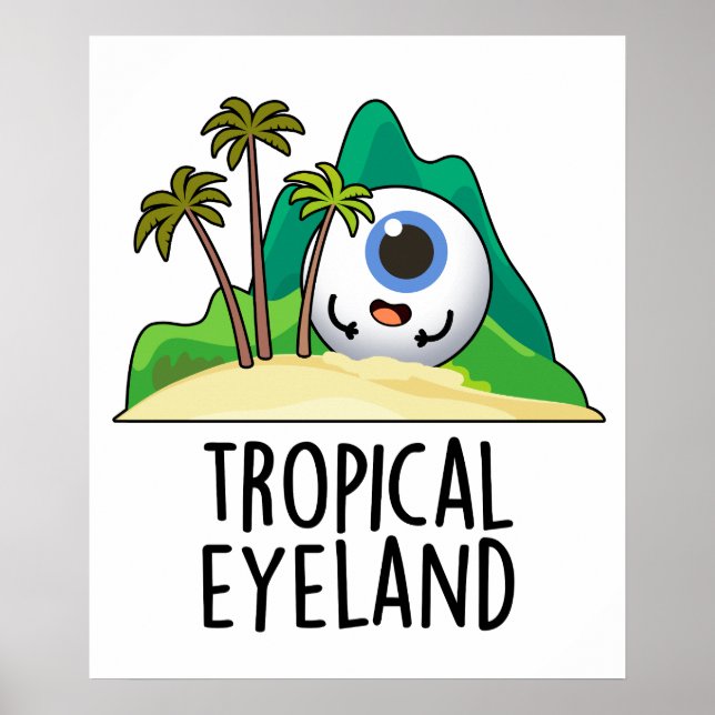 Póster Tierra Ocular Tropical Chiste Isla Juego de Palabr (Frente)