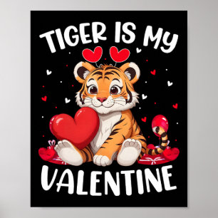 Póster Tigre Es Mi Día De San Valentín Corazones De Amor 
