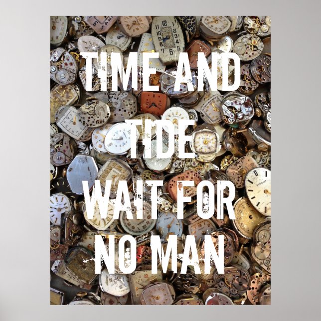 Póster Time and Tide Wait for No Man Quote (Frente)