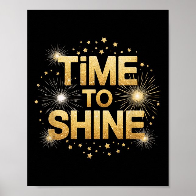 Póster Time To Shine Motivational Sparkle Design With Sta (Frente)