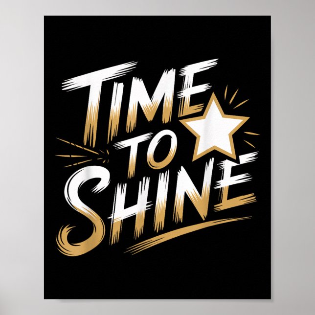 Póster Time Women To Shine Motivational Men Kids  (Frente)