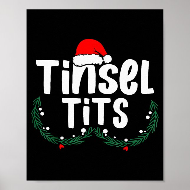 Póster Tinsel Women's Funny Christmas Apparel  (Frente)