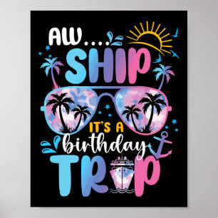 Póster Tinte ligado Es un viaje de cumpleaños Sungles Cru