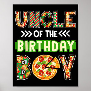 Póster Tío del chico cumpleañero amante de la pizza fiest