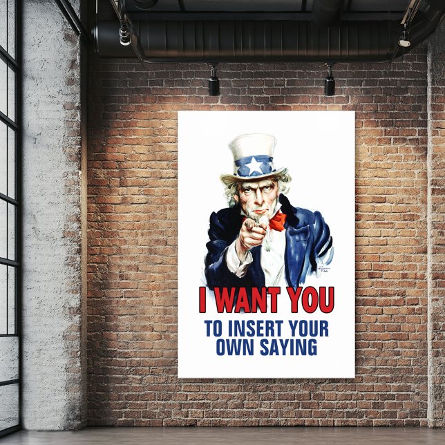 Póster Tío Sam - Quiero que insertes tu texto personaliza (Uncle Sam Poster)
