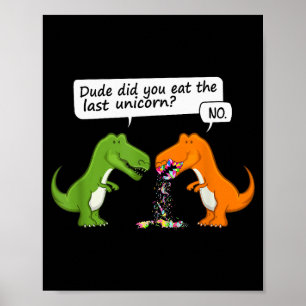 Póster Tipo Divertido De Dinosaurio ¿Comiste Al Último Un