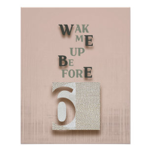 Póster tipografía_5_despierta antes de las 6 cartel brill