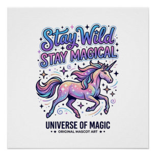 Póster Tipografía Comercial de Unicornio Permanece Salvaj