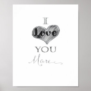 Póster Tipografía de corazón de pizarra I Love You More