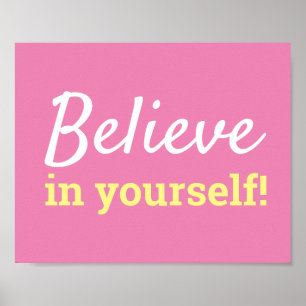 Póster Tipografía motivacional rosa de Cree en ti mismo