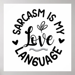 Póster Tipografía Sarcástica Minimalista Blanco y Negro