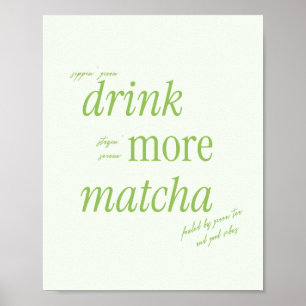 Póster Tipografía verde retro 'Bebe más Matcha'
