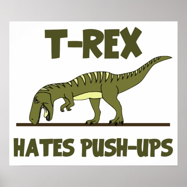 Póster Tirannosauro Rex Dinosaurio Odia Empujar (Frente)