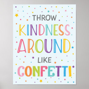 Póster Tirar Amabilidad alrededor como el aula Confetti