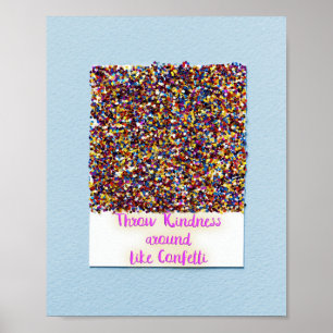 Póster Tirar amabilidad alrededor como Poster Confetti