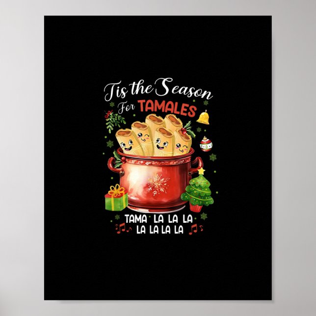 Póster Tis Season For Tamales Christmas Mexican Food (Frente)