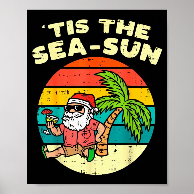 Póster Tis The Sea Sun Santa Beach Summer Christmas In Ju (Frente)