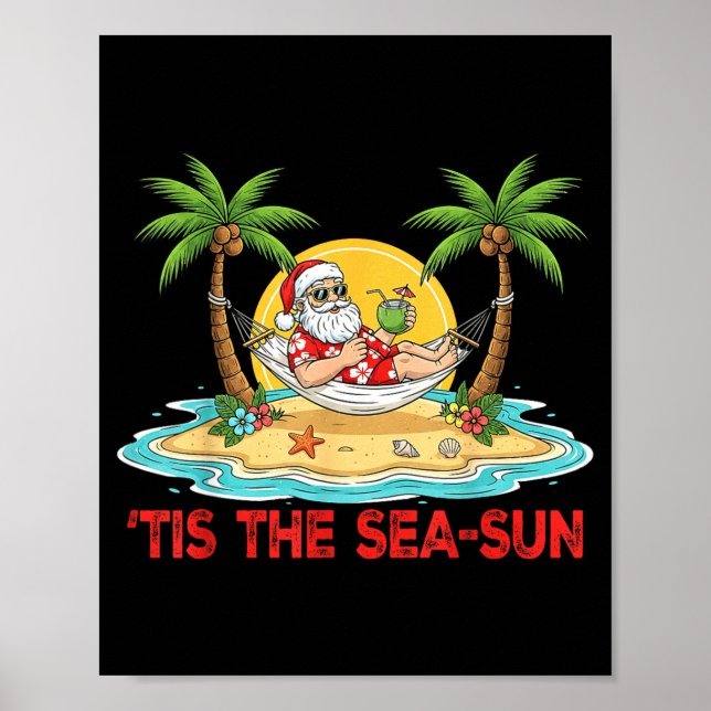 Póster Tis The Sea-sun Santa Beach Vibes Christmas In Jul (Frente)