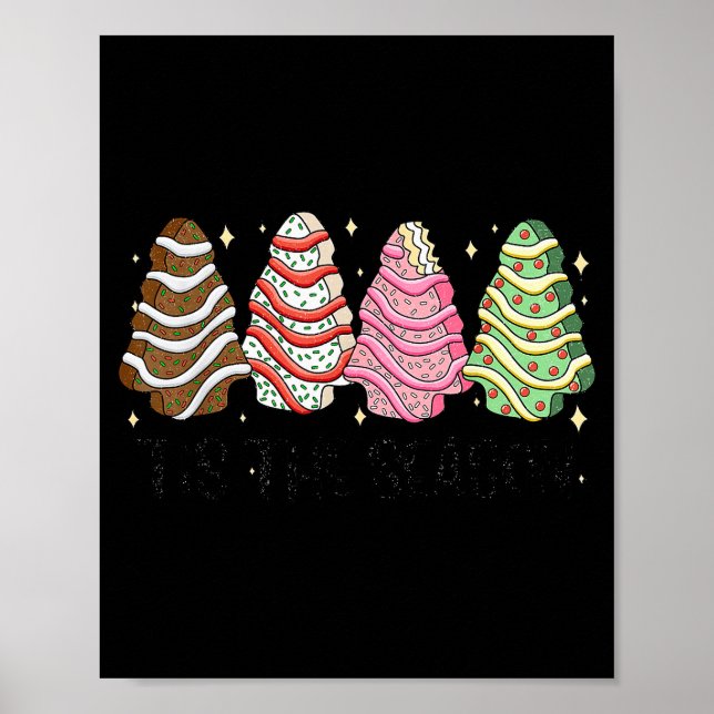 Póster Tis' The Season Christmas Tree Cakes Xmas Pajamas  (Frente)