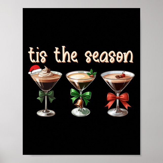Póster Tis The Season Espresso Martini Tail Gles Xmas Par (Frente)
