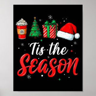 Póster Tis The Season For Women Men Boys Youth Christmas