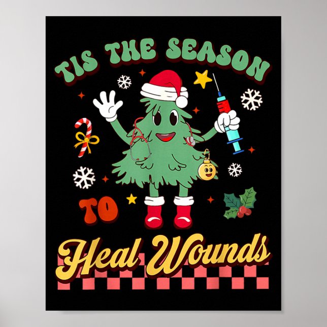 Póster Tis The Season Heal Wound Care Nurse Christmas Ost (Frente)