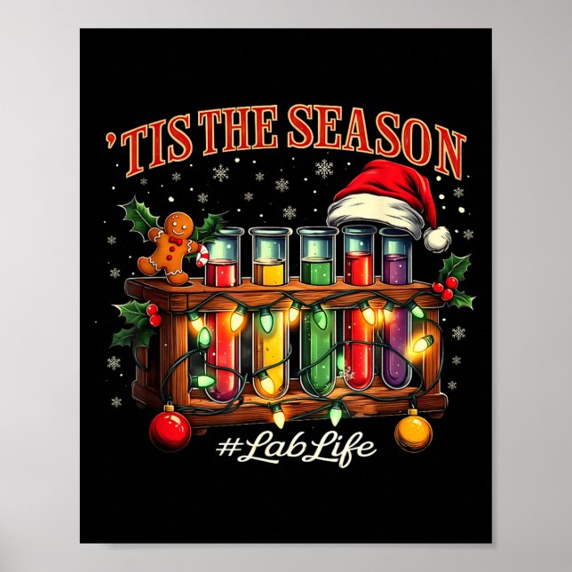 Póster Tis The Season Lab Life Medical Christmas Scientis (Frente)