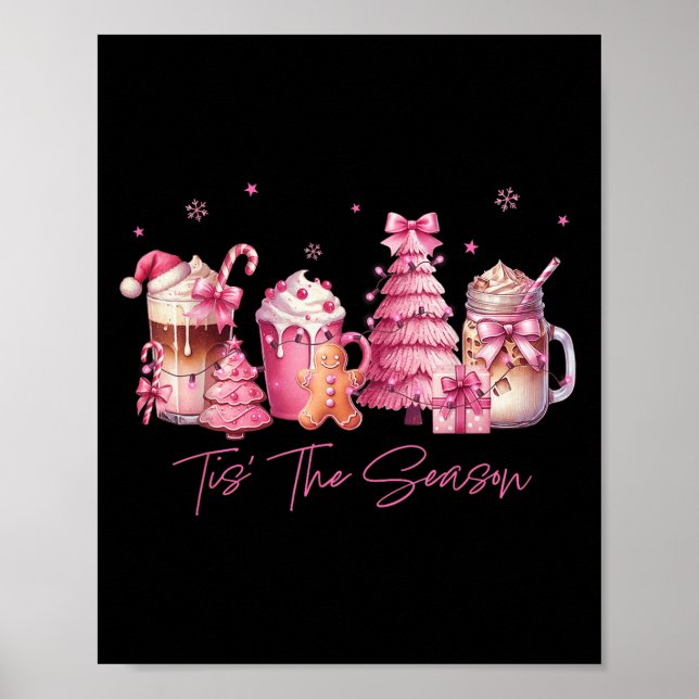 Póster Tis The Season Nk Christmas Coffee C Latte Drink O (Frente)