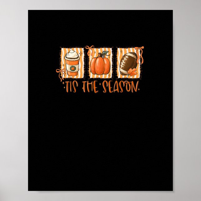 Póster Tis The Season Pumpkin American Football Thanksgiv (Frente)