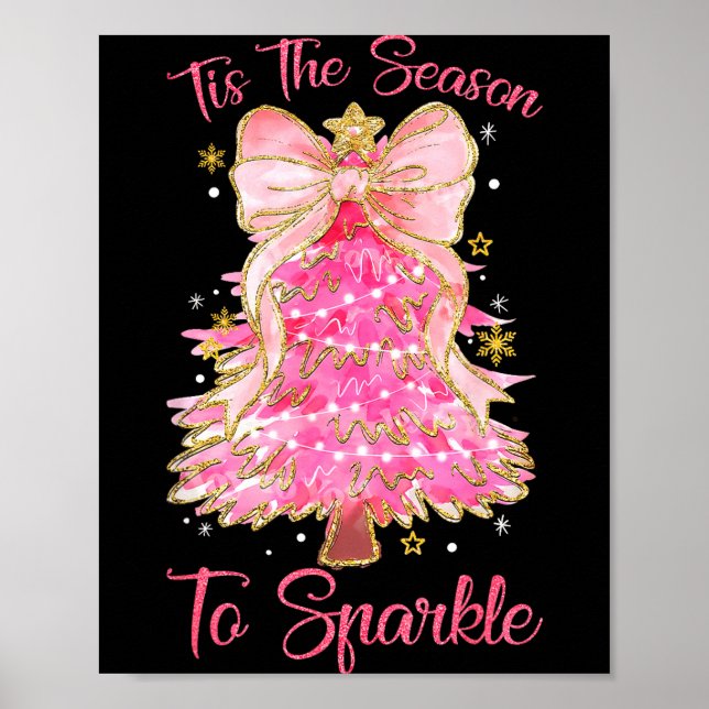 Póster Tis The Season Sparkle Christmas Tree Xmas Women G (Frente)