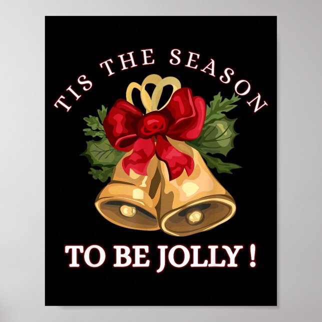 Póster Tis The Season To Be Jolly Festive Christmas Holid (Frente)