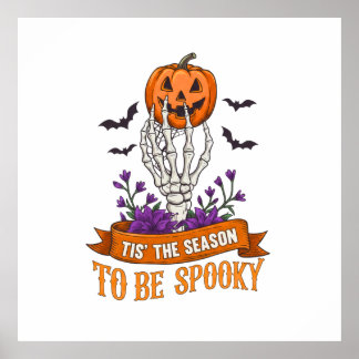 Póster Tis The Season To Be Spooky Skeleton Hand Hallowee