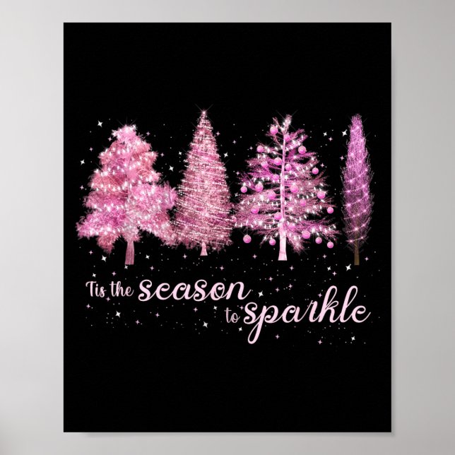 Póster Tis The Season To Sparkle Christmas Tree Xmas Wome (Frente)